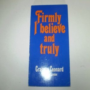 cover image of Firmly I Believe and Truly